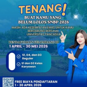 TENANG! Kesempatan Masih Ada di Universitas Pancasila!