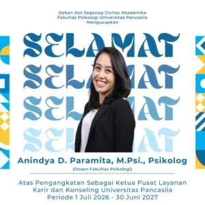 Selamat kepada Ibu Anindya D. Paramita, M.Psi., Psikolog