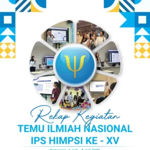 Fakultas Psikologi Universitas Pancasila turut berpartisipasi dalam Temu Ilmiah Nasional Ikatan Psikologi Sosial (Temilnas IPS HIMPSI) ke-XV