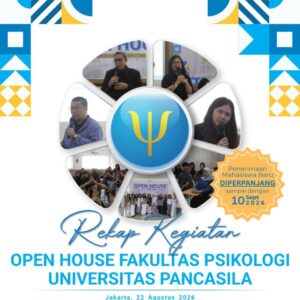 Rekap Kegiatan Open House Fakultas Psikologi Universitas Pancasila